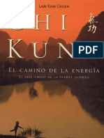 Lam, Kam Chuen - Chi Kung. El Camino de la Energía. El arte chino de la fuerza interna (175p)