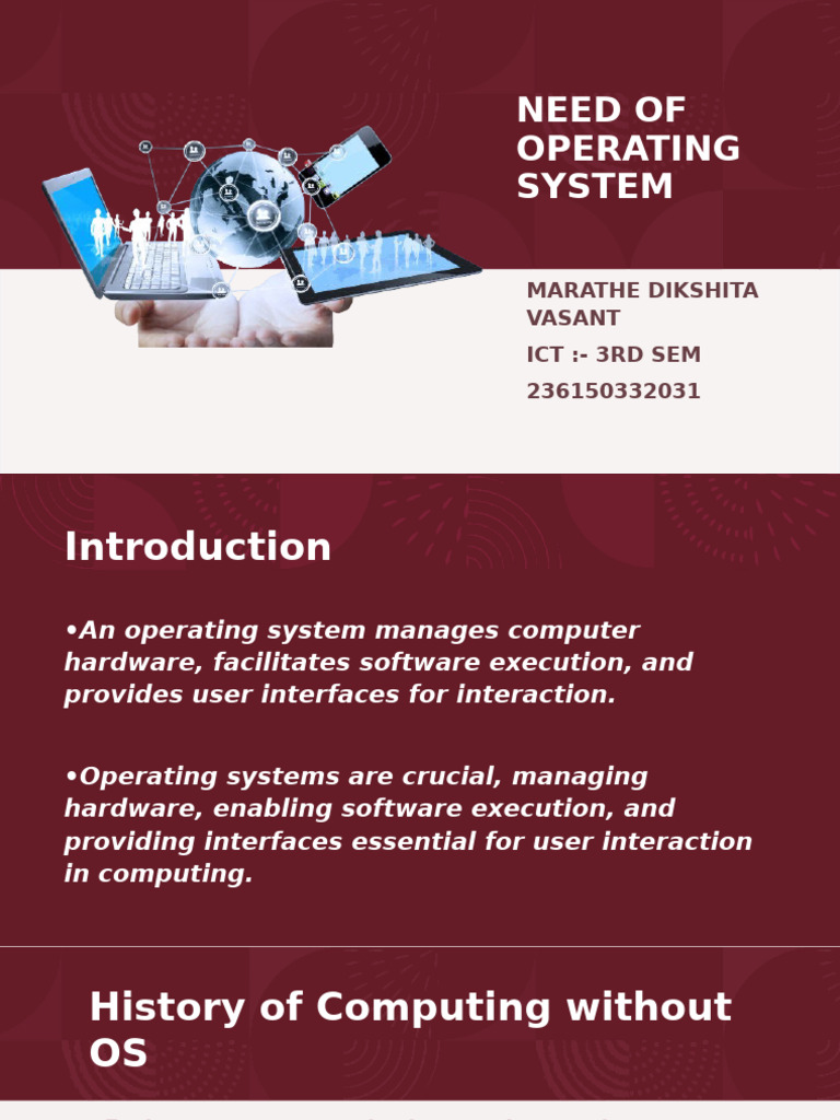 Explain Need Of Operating System