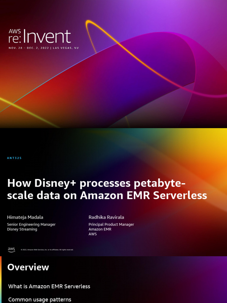 ANT325 - How Disney Processes Petabyte Scale Data On Amazon EMR ...
