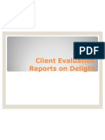 Client Evaluation Reports On Delight