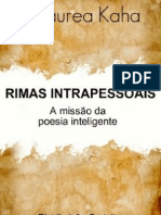 RIMAS INTRAPESSOAIS - A Missão Da Poesia Inteligente - Luciaurea Kaha