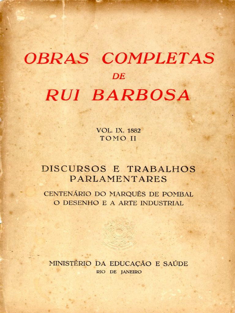 Rui Barbosa Vol9 tomoII 1882 | PDF