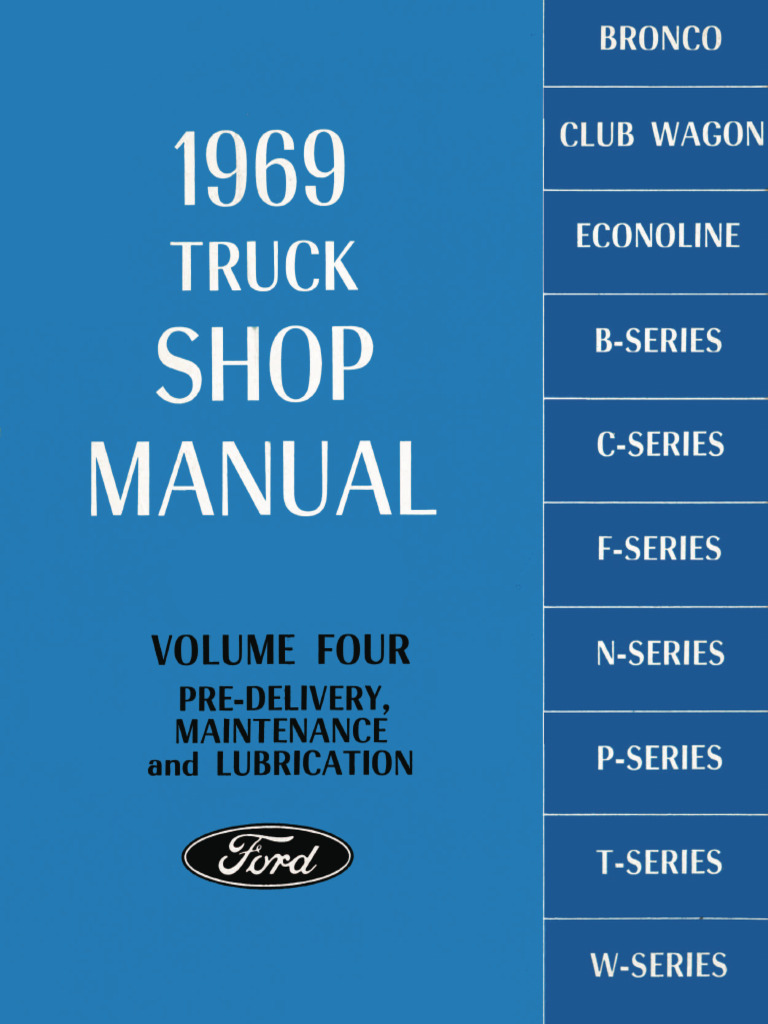 1969 Ford Truck Shop Manual Volume 4 Pre-Delivery Maintenance and ...