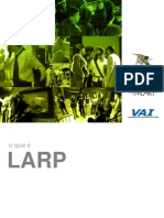 O que é LARP?