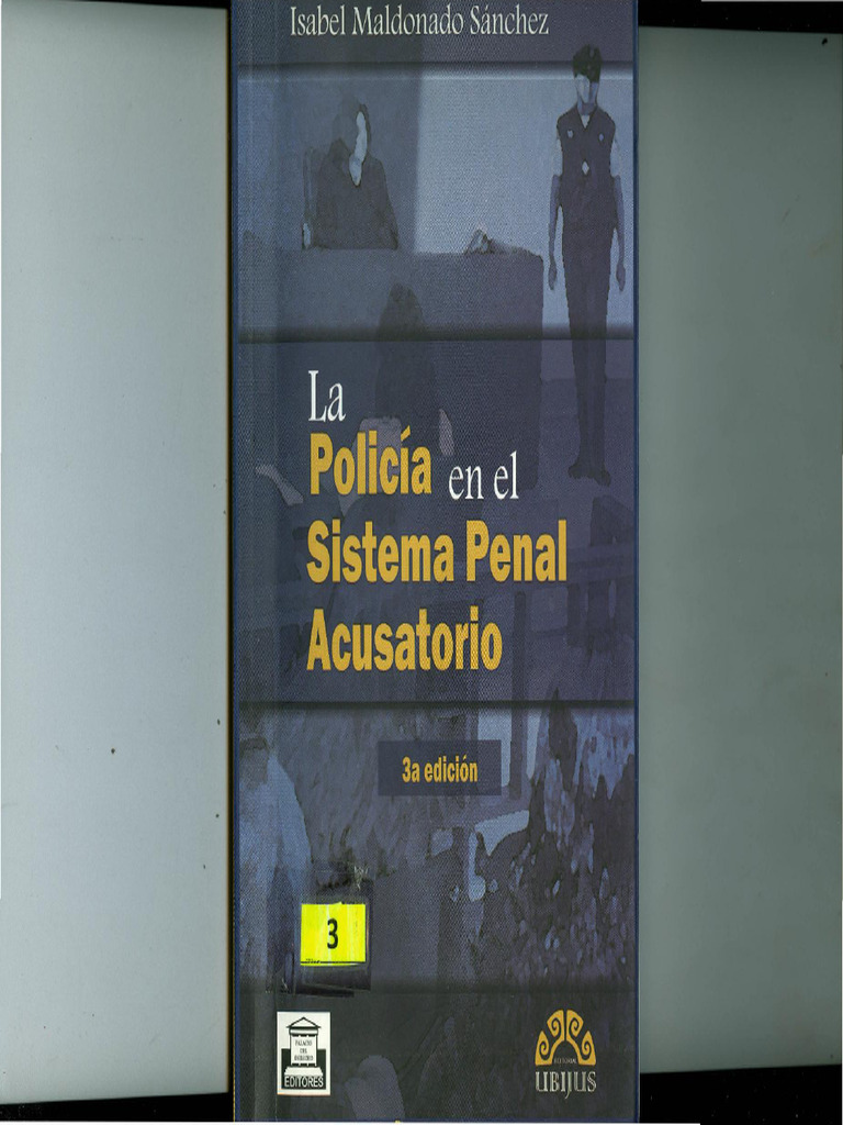 La Policia en El Sistema Penal Acusatorio | PDF