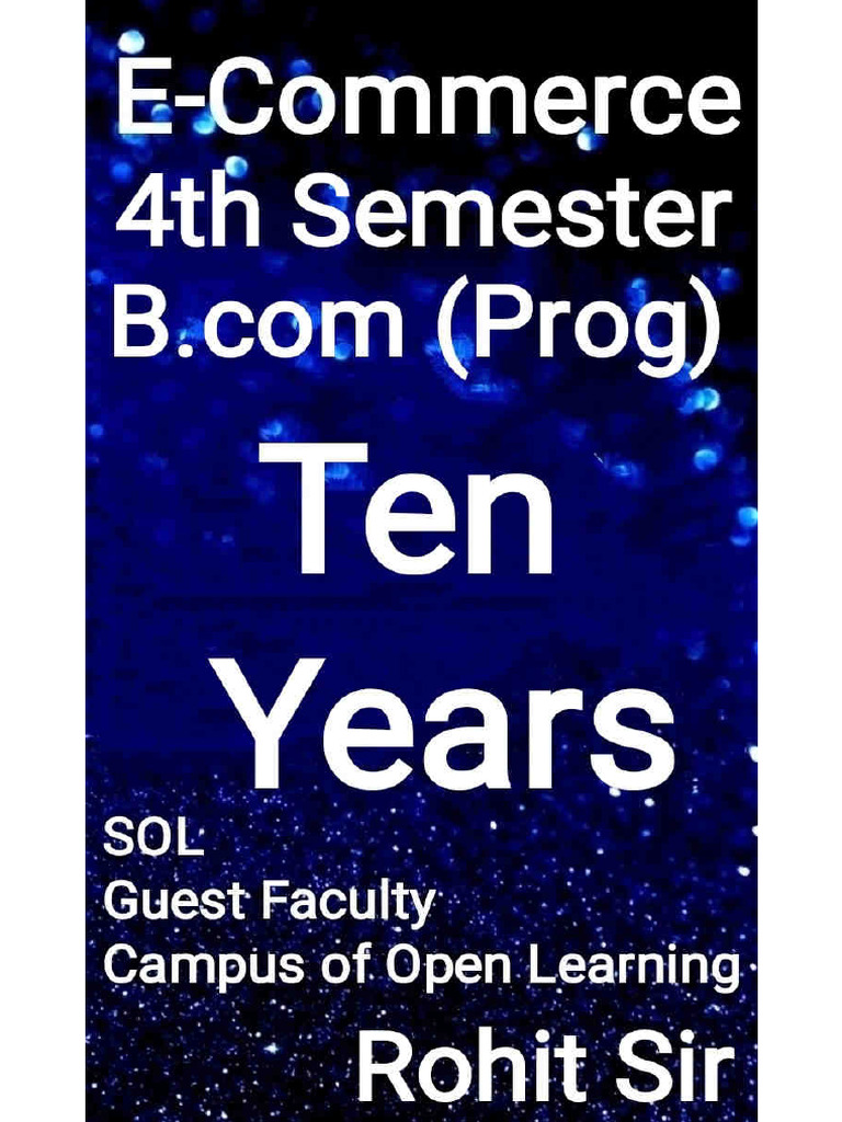 E-Commerce, Ten Years, B.com Prog, 4 TH Sem - 1 | PDF