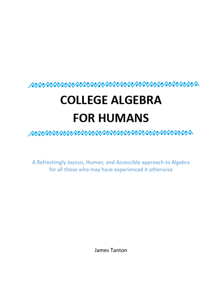 COLLEGE ALGEBRA FOR HUMANS Part 1 Chapter 1 FINAL 2 | PDF