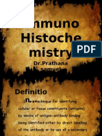 Immuno Histoche Mistry: DR - Prathana Samuel