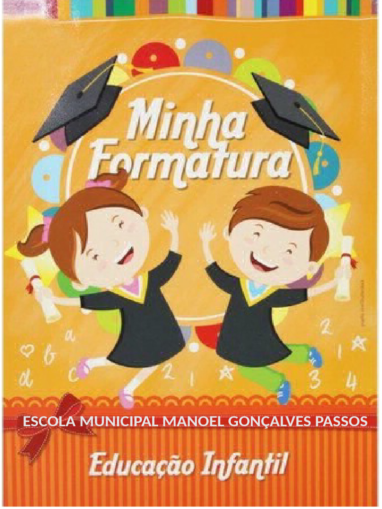 Roteiro para Formatura Educação Infantil | PDF