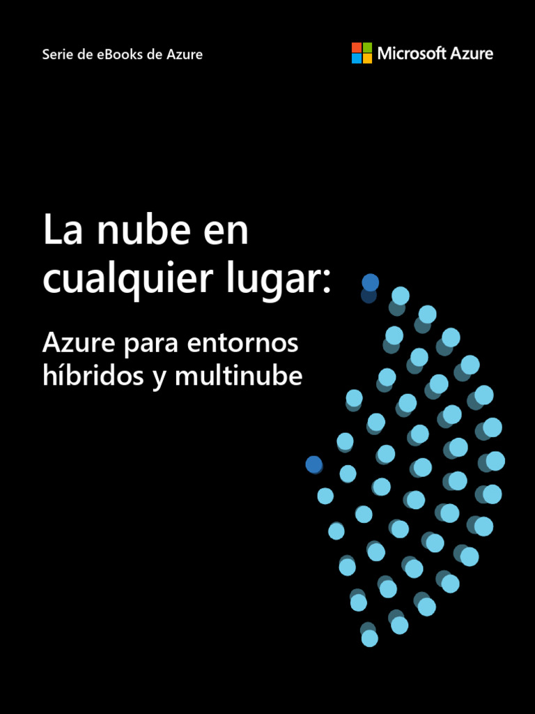 Azure: Guía para Entornos Híbridos y Multinube | PDF | Computación en ...