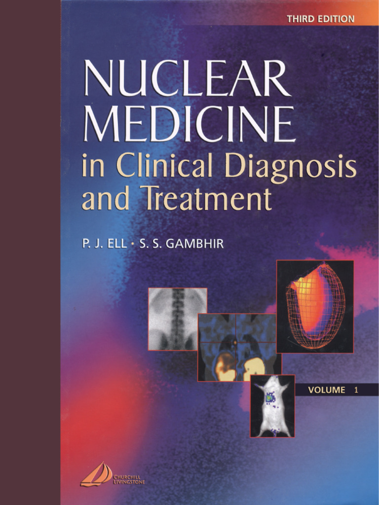 Nuclear Medicine in Clinical Diagnosis and Treatment, Volume