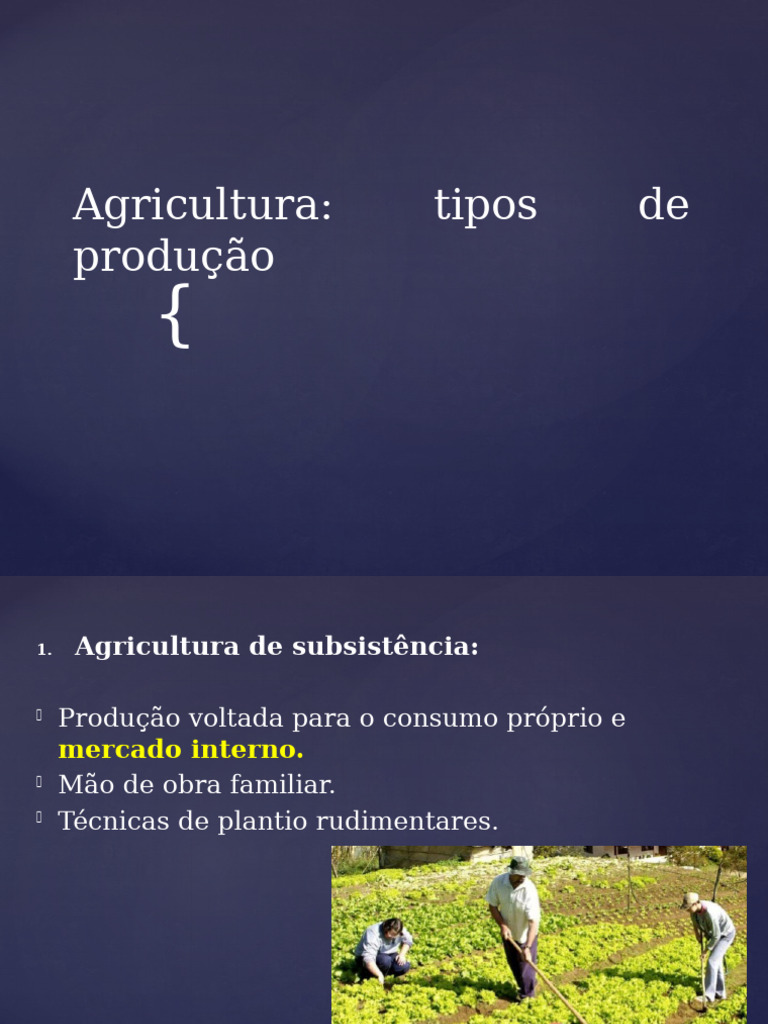 Tipos de Produção Agrícola no Brasil | PDF | Agricultura | Tecnologia e ...