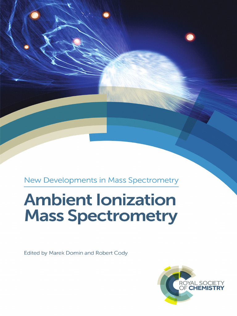 Ambient Ionization Mass Spectrometry RSC 2015 | PDF