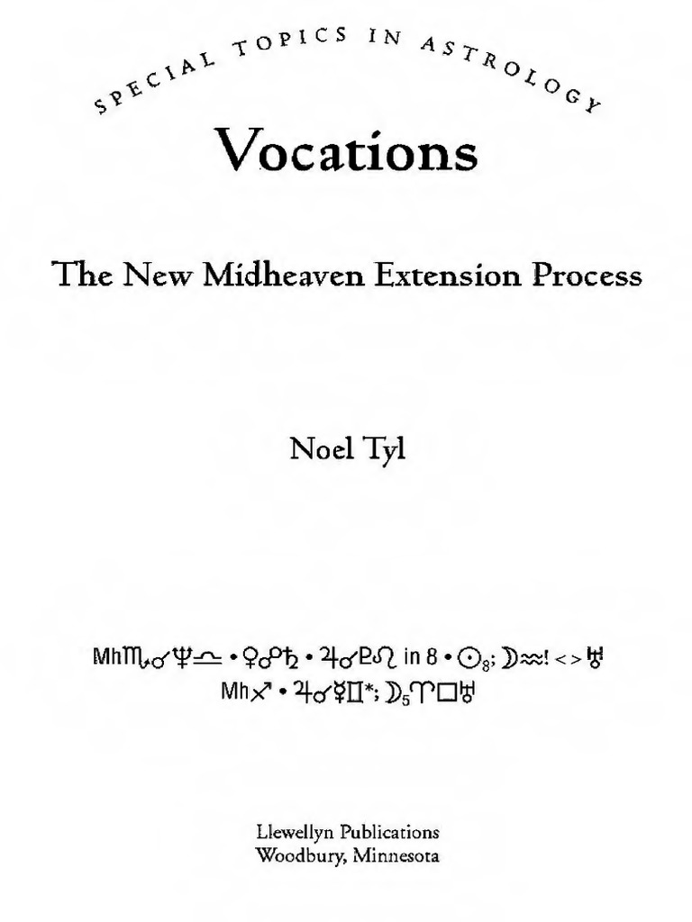 VOCATIONS　NOEL TYL　ノエル・ティル Vocations The New Midheaven Extension Process (Astrology) (Noel