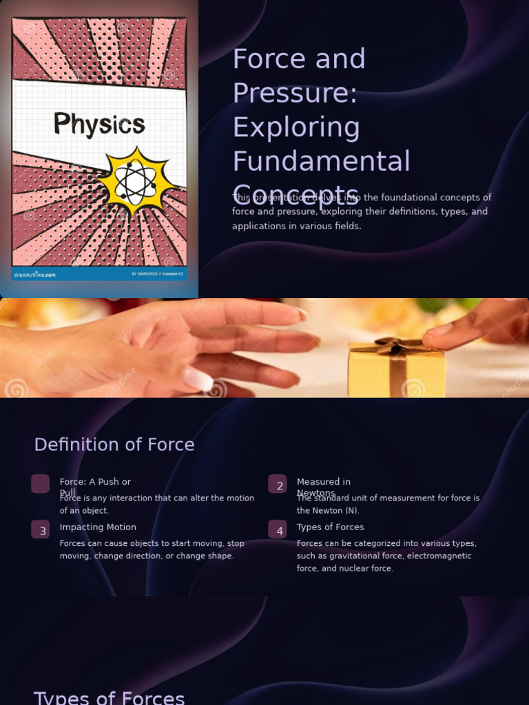 Force and Pressure Exploring Fundamental Concepts - PPTX 20240729 ...