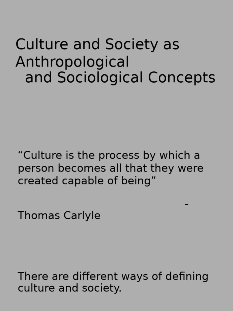 Culture and Society As Anthropological and Sociological Concepts | PDF
