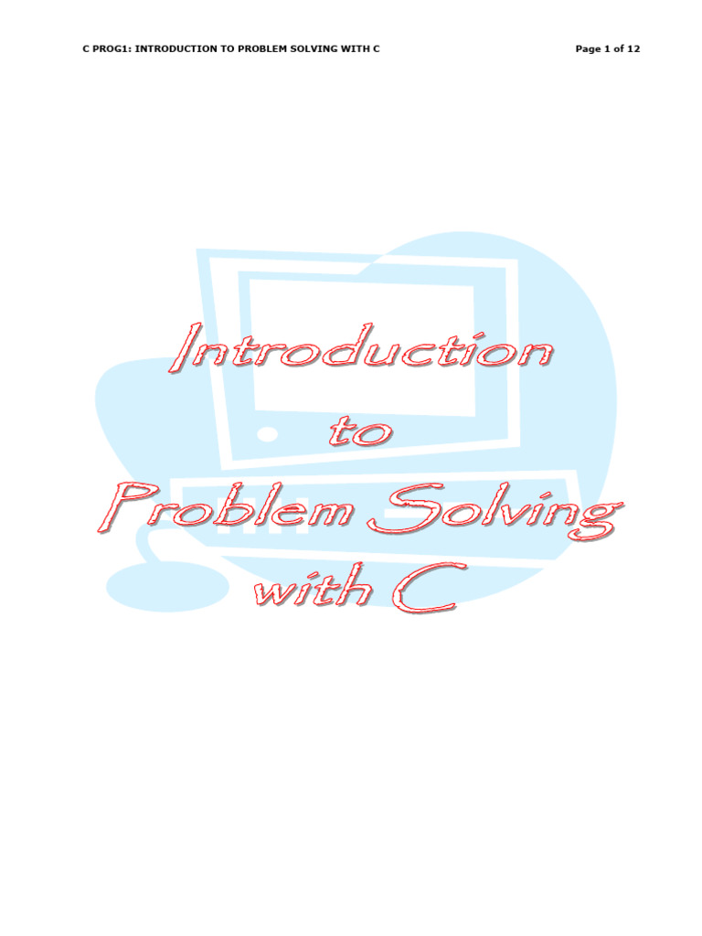 C Prog1 2 Introduction To Problem Solving With C Edited 1 | PDF