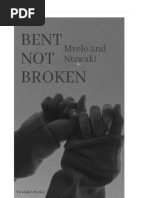 Bent Not Broken-Mvelo and Ntswaki-Thathu Conco | PDF