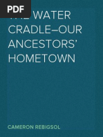 The Water Cradle―Our Ancestors' Hometown