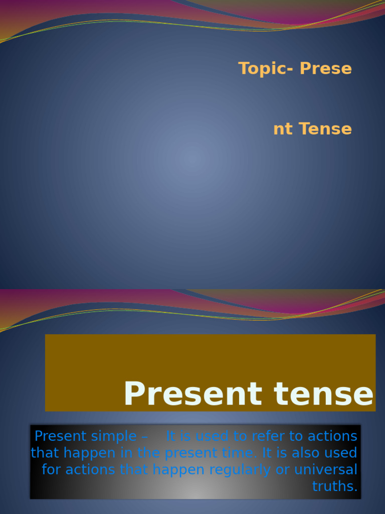 Understanding Present Tense Usage | PDF