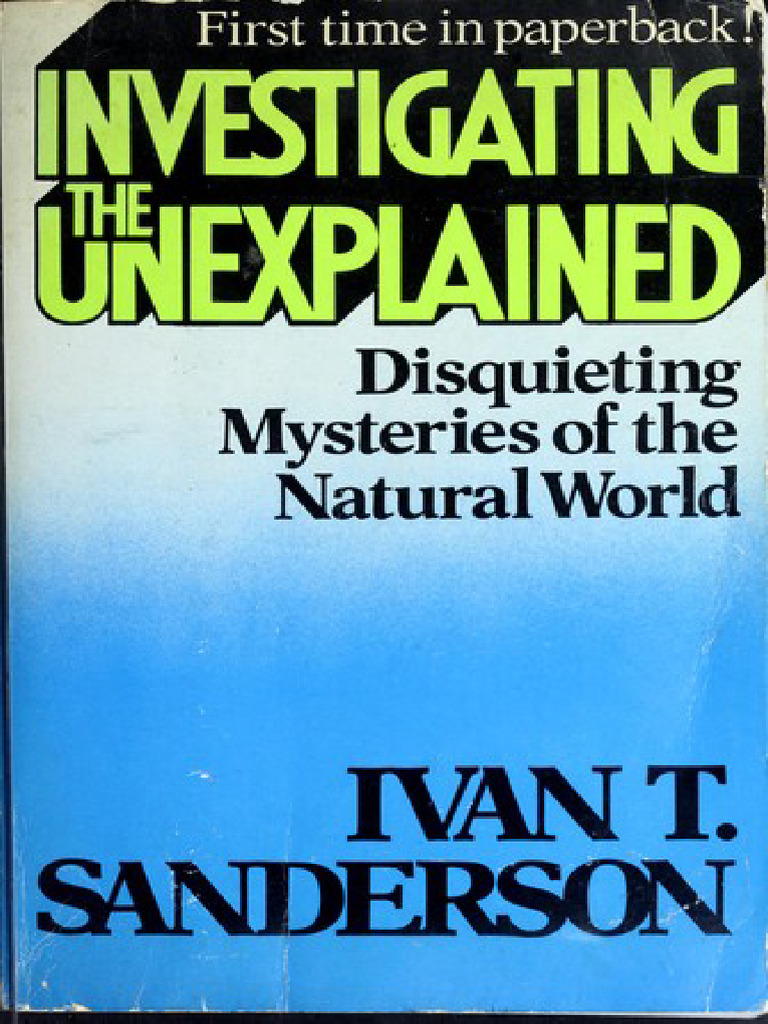 Ivan T. Sanderson - Investigating The Unexplained | PDF