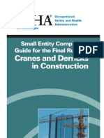 Cranes and Derricks in Construction: Small Entity Compliance Guide For The Final Rule For