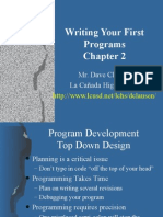 Writing Your First Programs: Mr. Dave Clausen La Cañada High School