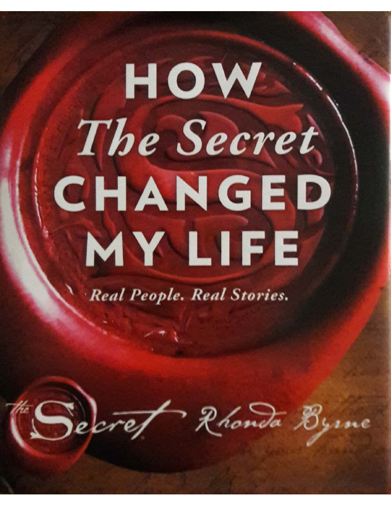 How The Secret Changed My Life by Rhonda Byrne PDF
