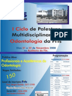 I CICLO DE PALESTRAS MUTIDISCIPLINARES EM ODONTOLOGIA DA FITS (Maceió-AL)