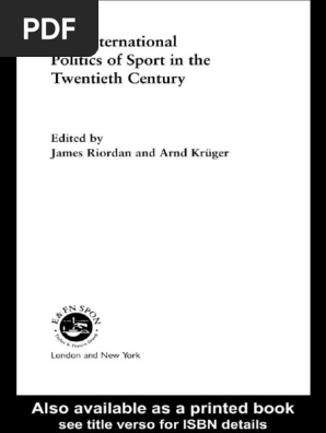 The International Politics of Sport in The Twentieth Century | PDF