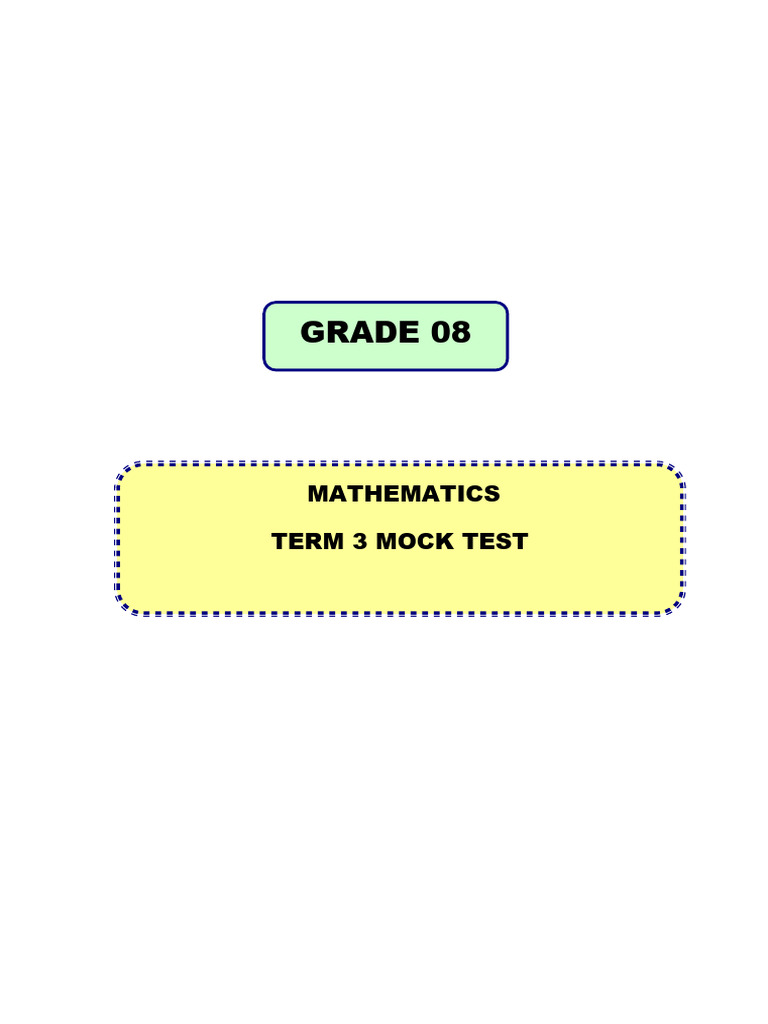 Grade 8 Term 3 Math Mock Test | PDF | Triangle | Euclidean Geometry