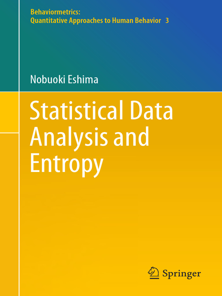 Statistical Data Analysis and Entropy (Eshima N) | PDF