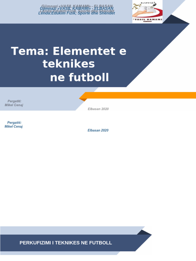 Edukim Fizik Elementet e Teknikes Ne Futboll | PDF
