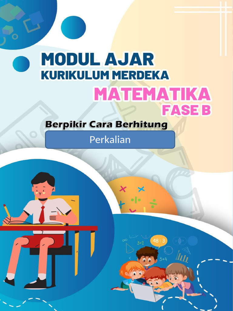 Modul Ajar Kurikulum Merdeka Matekatika Kelas $ | PDF | Metode & Bahan Ajar
