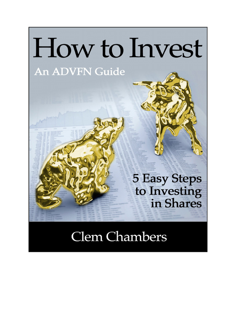 How To Invest Your Complimentary Guide From ADVFN | PDF