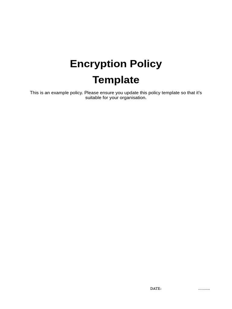 Encryption Policy TEMPLATE V1 PDF Encryption Policy TEMPLATE V1 PDF