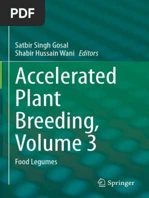 Accelerated Plant Breeding, Volume 3 Food Legumes Springer, 2020 | PDF