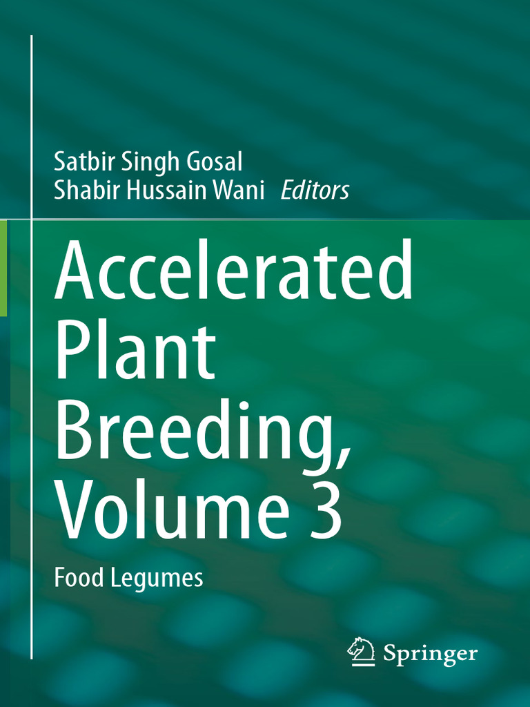 Accelerated Plant Breeding, Volume 3 Food Legumes Springer, 2020 | PDF