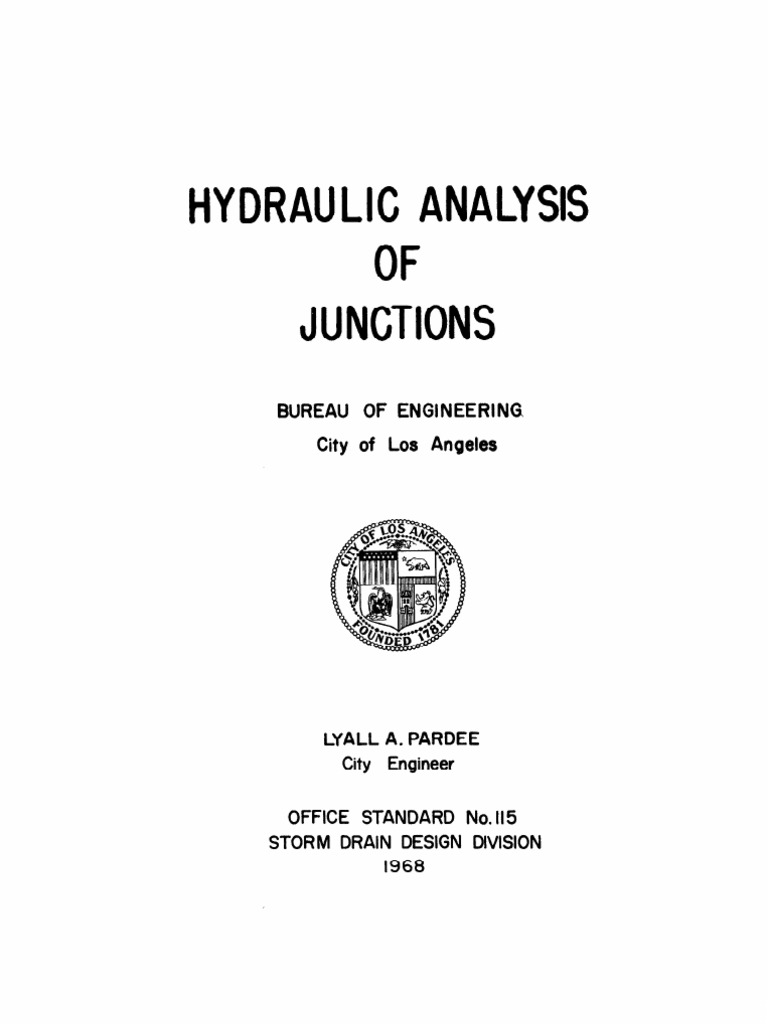 Hydraulic Analysis OF Junctions Bureau of Engineering City of Los
