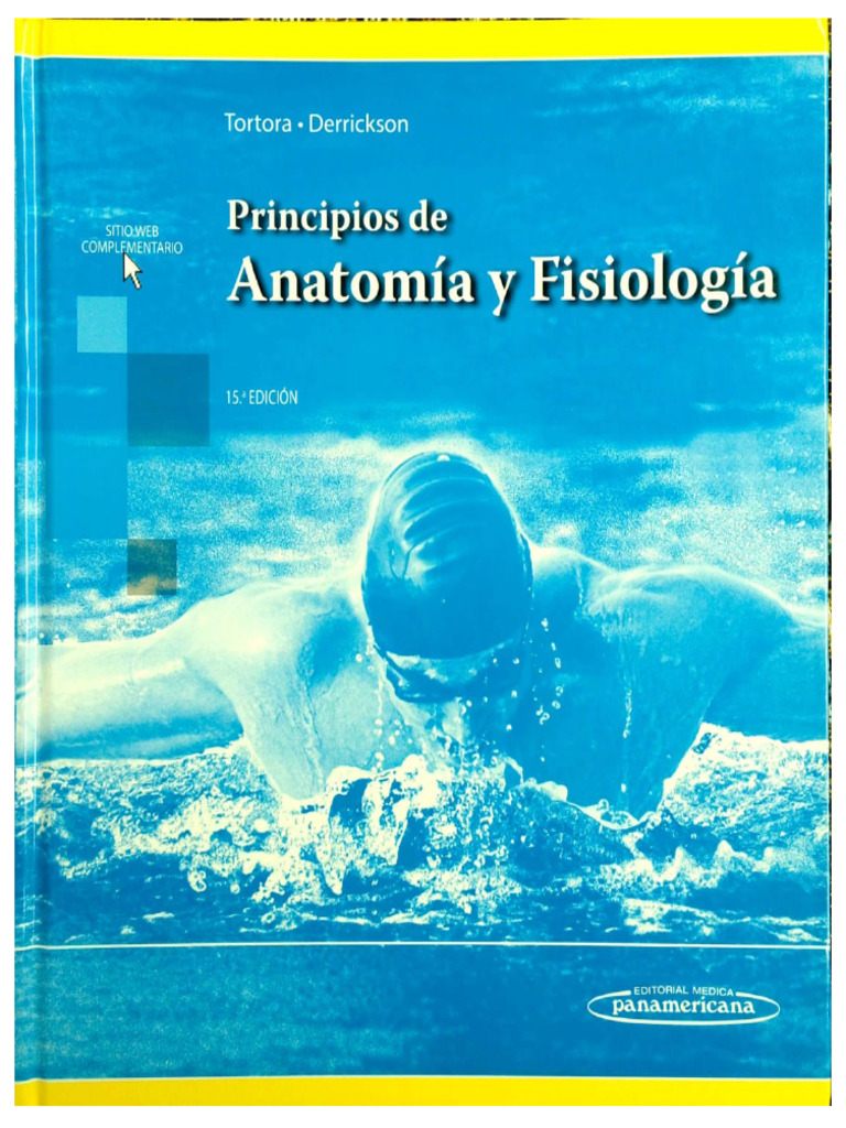 Principios de Anatomía y Fisiología 15° Ed Tortora Derrickson 2018 | PDF
