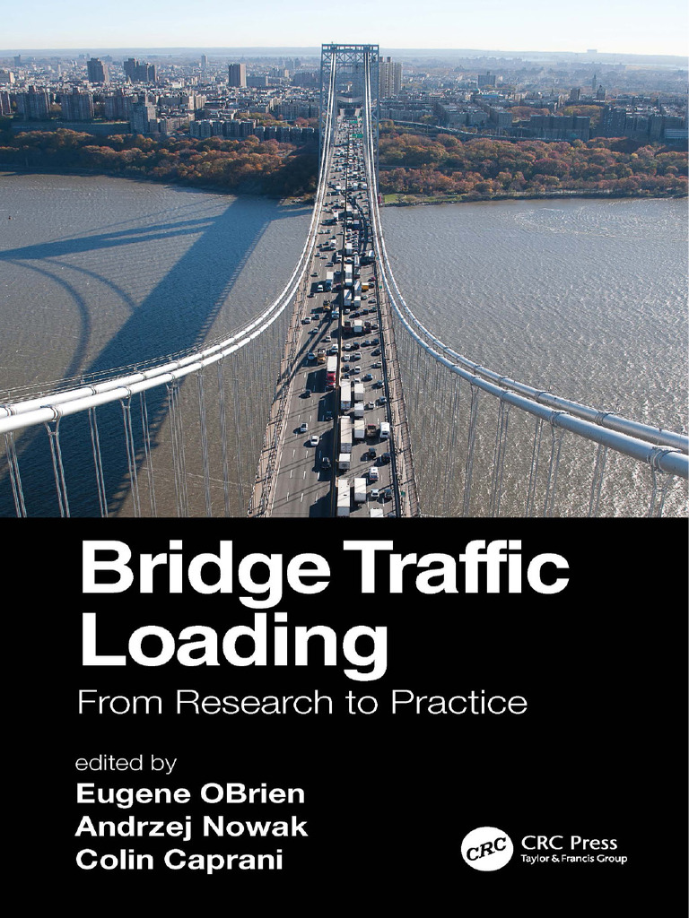 Bridge Traffic Loading From Research To Practice (Etc.) (Z-Library) | PDF