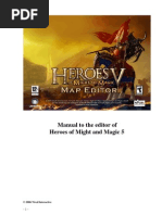 Manual To The Editor of Heroes of Might and Magic 5: © 2006 Nival Interactive