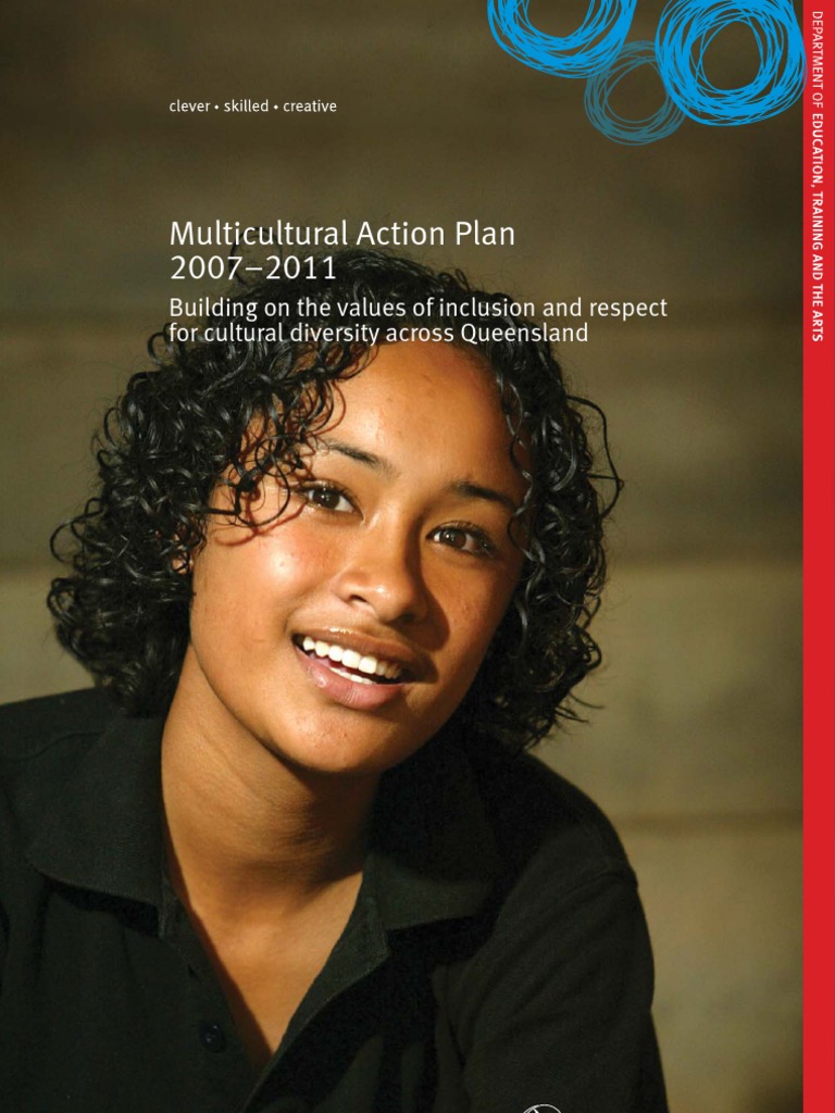 Queensland Multicultural Action Plan 2007-2011 | PDF | Multiculturalism ...