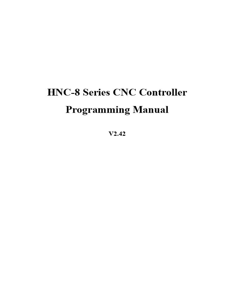 HNC8 CNC System Programming Manual 5 Axis V2.42 | PDF