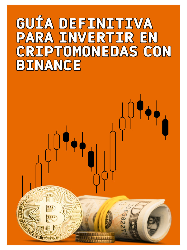 Guia para Ganar Dinero Con Bitcoin en Binance | PDF | Criptomoneda |  Negocios