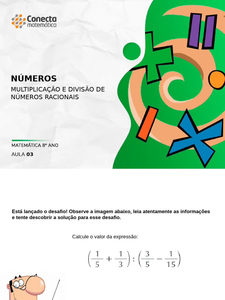 AULA 03 - MULTIPLICAÇÃO E DIVISÃO DE NÚMEROS RACIONAIS (2) | PDF