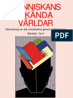 Manniskans Okanda Varldar Utforskning Av Det Omedvetna Genom LSDterapi