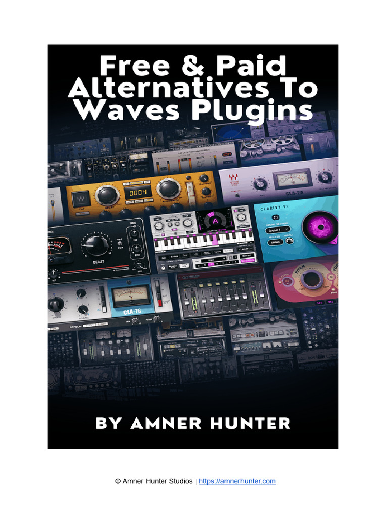 Free & Paid Alternatives To Waves Plugins by Amner Hunter | PDF