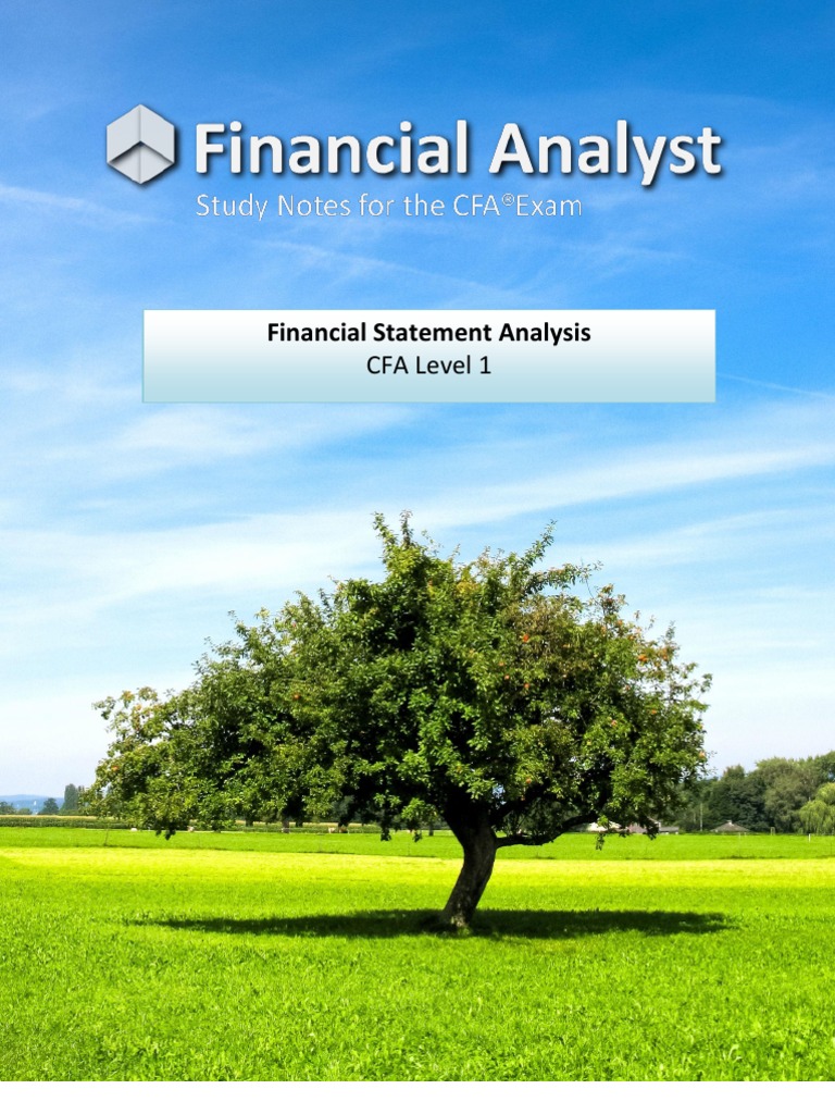Financial Analyst CFA Study Notes: Financial Statement Analysis Level 1 ...