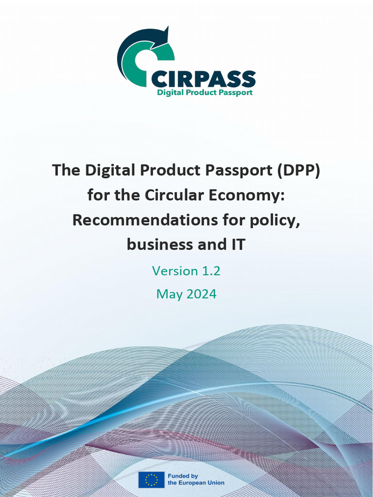 CIRPASS - The DPP For The Circular Economy Recommendations For Policy ...